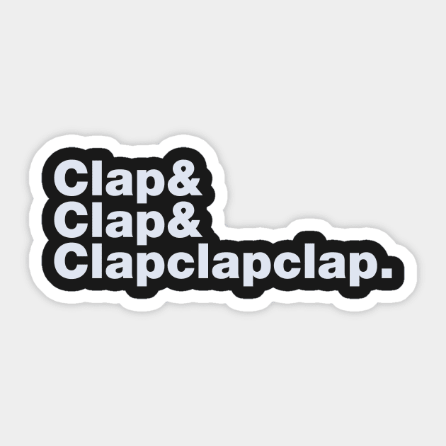 Clap & Clap & Clapclapclap Sticker by wrasslebox